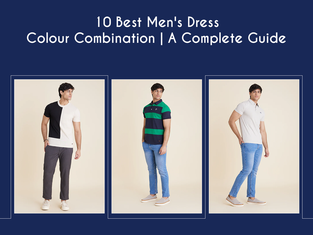 10 Best Mens' Dress Colour Combination | A Complete Guide