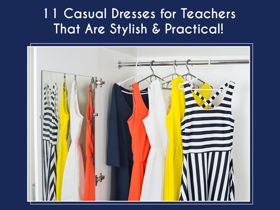 11 Casual Dresses for Teachers That Are Stylish & Practical!