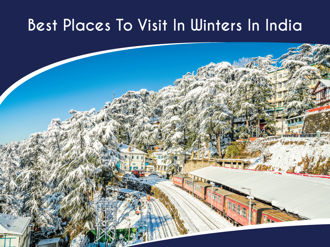 Best Places To Visit In Winters In India