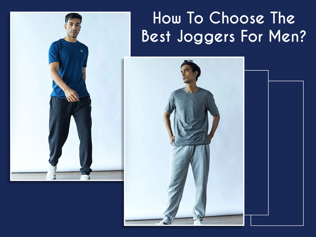How To Choose The Best Joggers For Men?